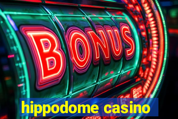 hippodome casino