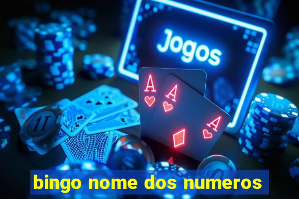 bingo nome dos numeros