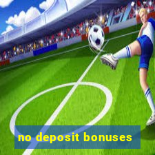 no deposit bonuses