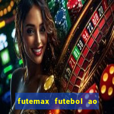 futemax futebol ao vivo real madrid