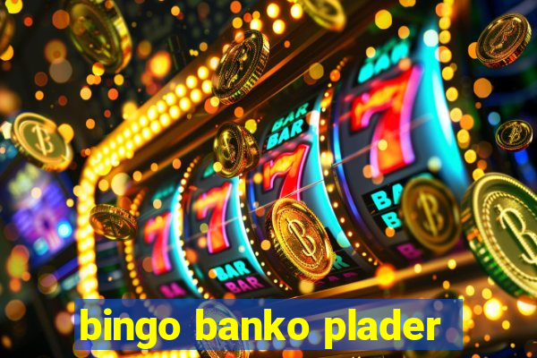 bingo banko plader