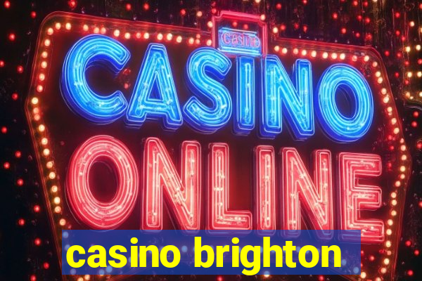 casino brighton