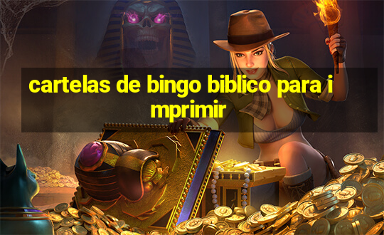 cartelas de bingo biblico para imprimir