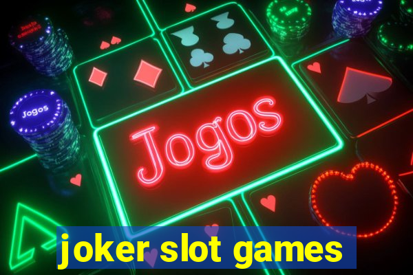 joker slot games