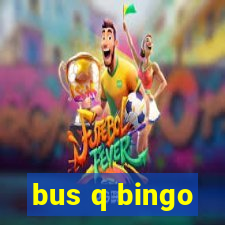 bus q bingo