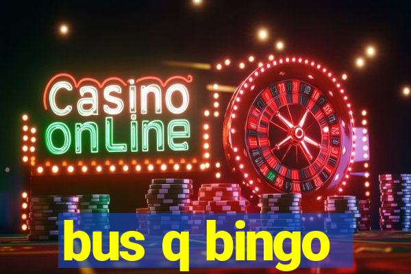 bus q bingo