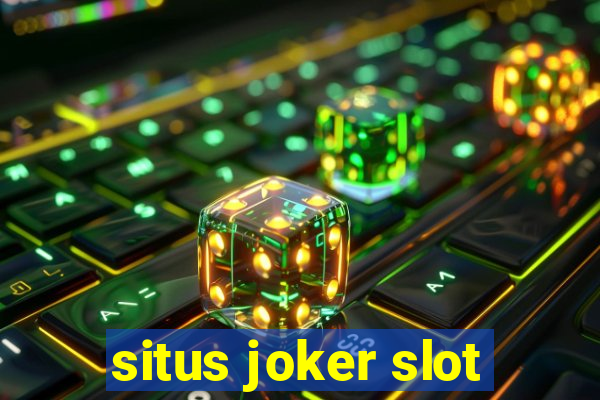 situs joker slot