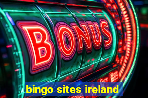 bingo sites ireland