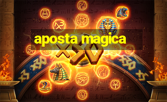 aposta magica