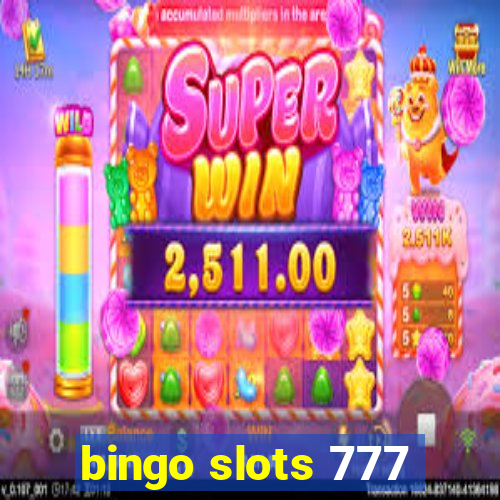 bingo slots 777