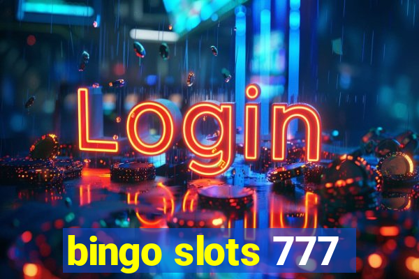 bingo slots 777