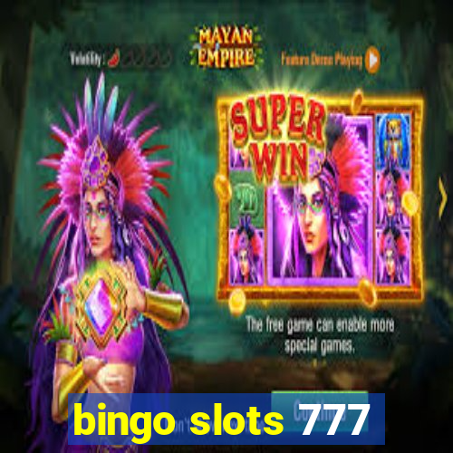 bingo slots 777