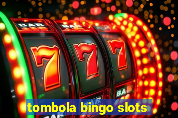 tombola bingo slots