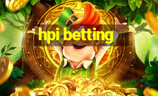 hpi betting