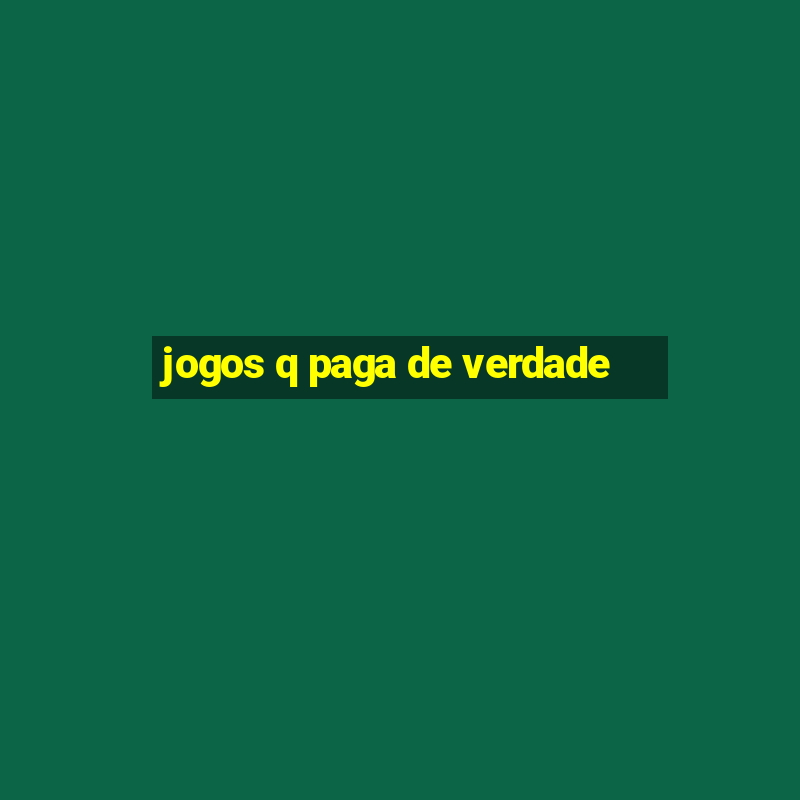 jogos q paga de verdade