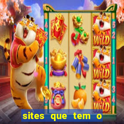 sites que tem o jogo do tigre