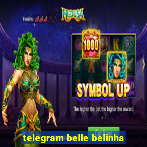 telegram belle belinha