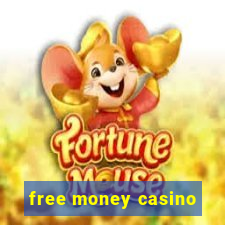 free money casino