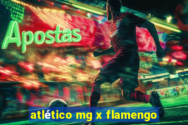 atlético mg x flamengo