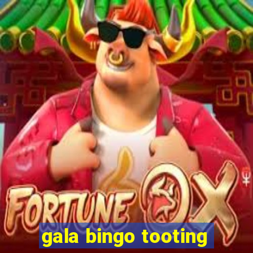 gala bingo tooting