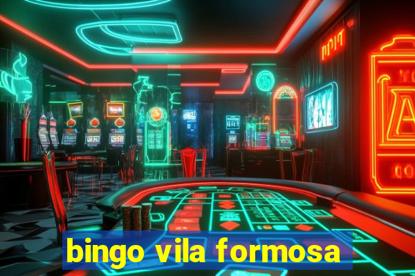 bingo vila formosa