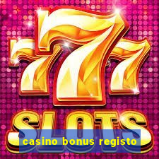 casino bonus registo