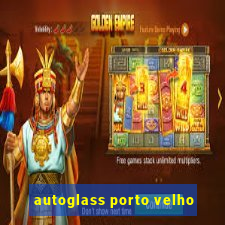 autoglass porto velho