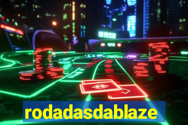 rodadasdablaze