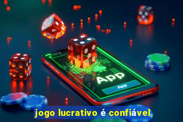 jogo lucrativo é confiável