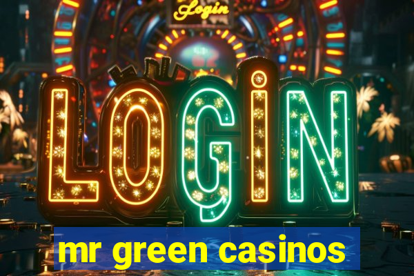 mr green casinos