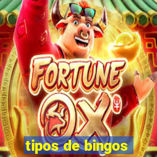 tipos de bingos