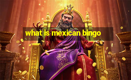 what is mexican bingo