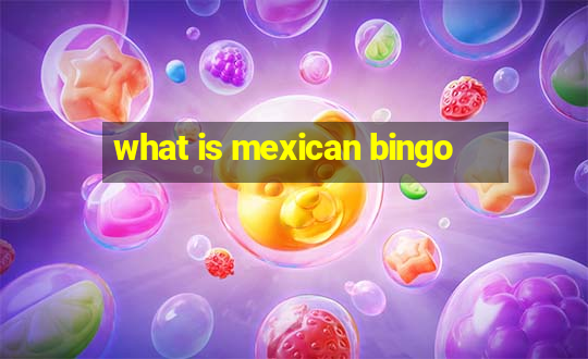 what is mexican bingo