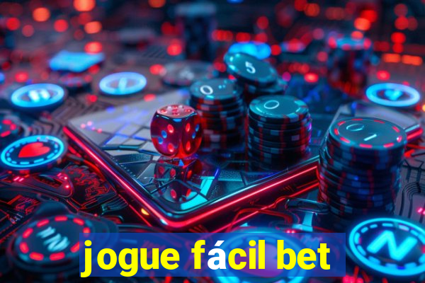 jogue fácil bet