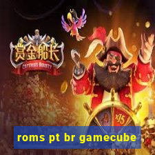 roms pt br gamecube