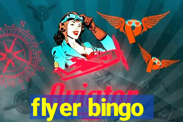 flyer bingo