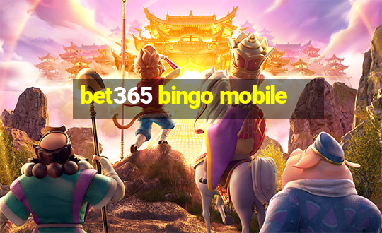 bet365 bingo mobile