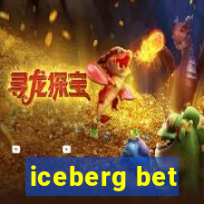 iceberg bet