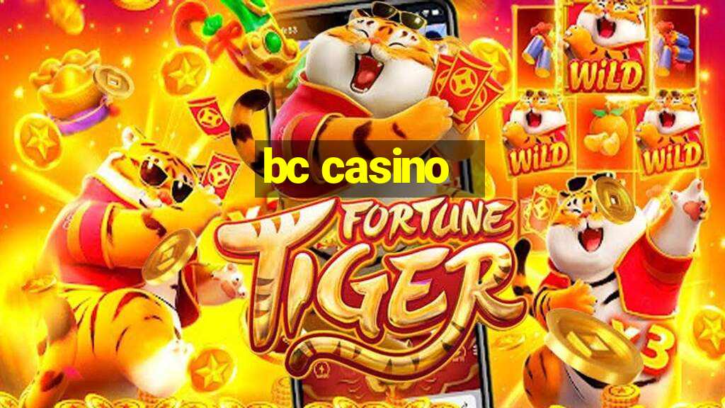 bc casino