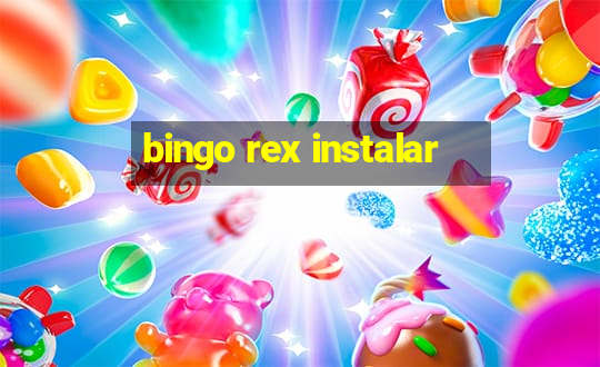 bingo rex instalar