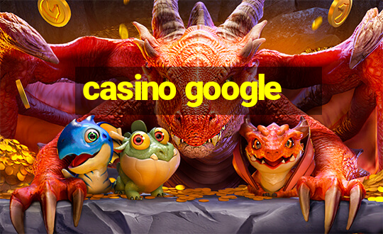 casino google