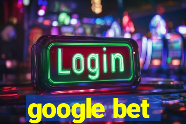 google bet