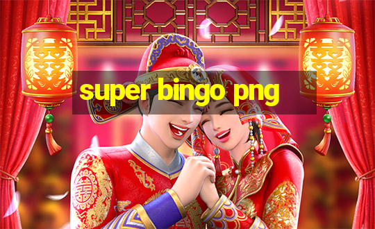 super bingo png