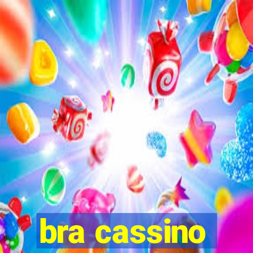 bra cassino