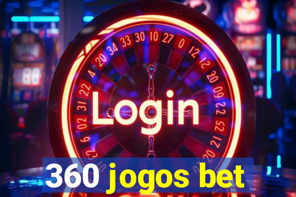 360 jogos bet