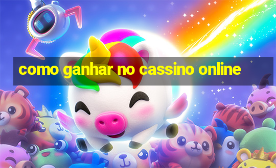 como ganhar no cassino online