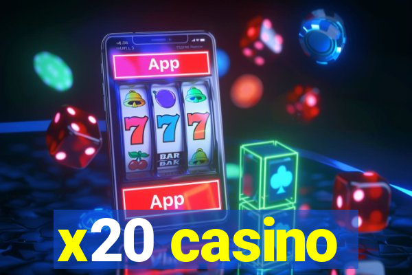 x20 casino