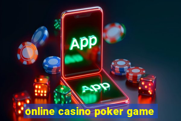 online casino poker game