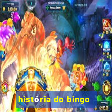 história do bingo