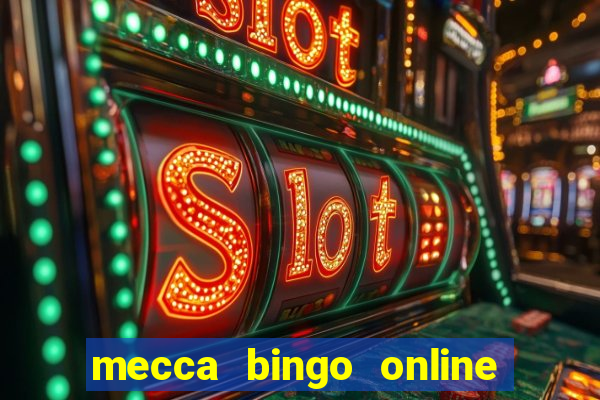 mecca bingo online sign in